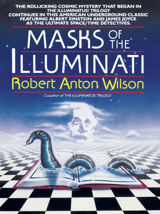 Title details for Masks of the Illuminati by Robert A. Wilson - Wait list